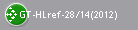 GT-HLref-28/14(2012)